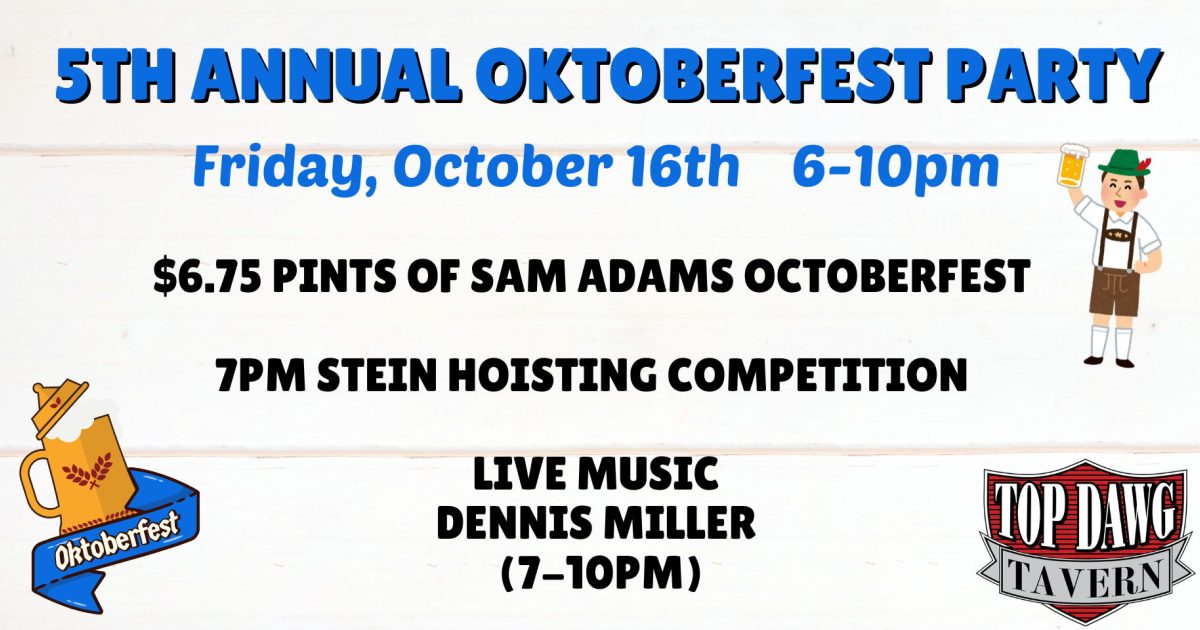 5th Annual Oktoberfest Party at Top Dawg Tavern!
